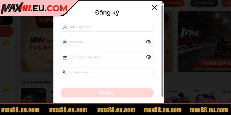 Đăng Ký MAX88 2 Rà soát thông tin bet thủ trước khi xác nhận